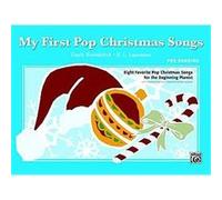 My First Pop Christmas Songs, My Firstà Alfred Publishing (Auteur)