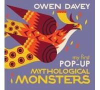 My First Pop-Up Mythological Monsters