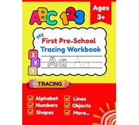 My First Pre-School Tracing Workbook: Fun Alphabet, Numbers, Shapes & Lines Tracing Book for Toddlers and Preschoolers
