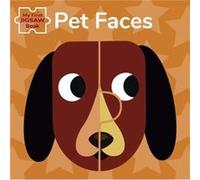 My First Puzzle Book Pet Faces My First Puzzle Book Pet Faces (Auteur)