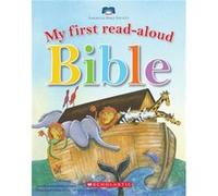 My First Read Aloud Bible by Mary Batchelor & Penny Boshoff & Illustrated by Sara Baker