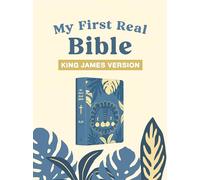My First Real Bible (Boys' Cover): King James Version