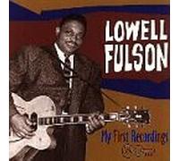 My First Recordings by Lowell Fulson (1997-08-19)