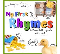 My First Rhymes Vol. 1: Learn what rhymes with what