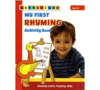 My First Rhyming Activity Book: Develop Early Rhyming Skills (My First Activity) (Paperback) Gudrun Freese, Alison Milford, Lisa Holt, Sarah Edwards (Auteur)