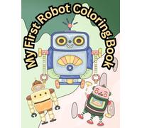 My First Robot Coloring Book