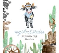 My First Rodeo 1st Birthday Party Guest Book: Adorable Baby Cow Keepsake with Gift Log & Milestone Tracker - Baby Blue Edition