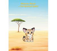 My First Safari Coloring Book for Kids Ages 3 and Up: 25 Cute African Animals to Color - Fun & Learning for Little Explorers