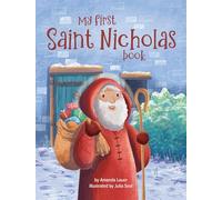 My First Saint Nicholas Book: Celebrating St. Nick's feast day and Christmas story