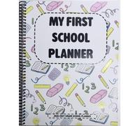 My First School Planner Agenda scolaire 2026-2027 | Reliure à spirale