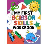 My First Scissor Skills Workbook: A fun Cutting and Coloring Book for Toddlers and Kids Ages 2,3,4,5 I My first Preschool Skill Workbook I 80 pages of exercises.