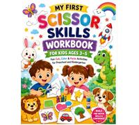 My First Scissor Skills Workbook for Kids Ages 3-5: Fun Cut, Color & Paste Activities for Preschool and Kindergarten | Build Fine Motor Skills, Hand-Eye Coordination, and Scissor Confidence