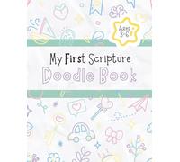 My First Scripture Doodle Book: 50 Simple Scriptures for Little Hands to Draw and Play
