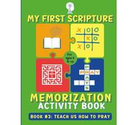 My First Scripture Memorization Activity Book #3- Teach Us How to Pray for ages 4 and up: Big Book on Prayer