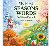 My First Seasons Words: English and Spanish
