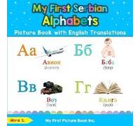 My First Serbian Alphabets Picture Book With English Translations