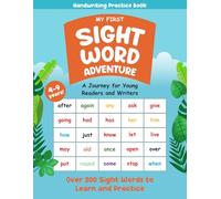 My First Sight Word Adventure: A Journey for Young Readers and Writers (Ages 4-9)