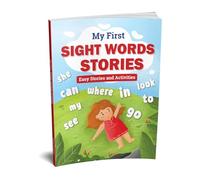 My First Sight Word Stories: Fun Tales and Activities: Short & Simple Stories for Early Reading Success | High-Frequency Words, Phonics Practice & ... & Kindergarten | Ages 3+ | [Select Learning]