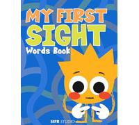 My First Sight Words Book: Learn to Read Book for Kids Ages 4-7