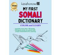 My First Somali Dictionary: Colour And Learn Somali: 2 (Creating Safety With Somali)