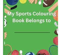 My First Sports Drawing Pad for Kids Ages 3-7 years old including football, golf, athletics: A Creative drawing pad for Young Sports Fans to Draw and Have Fun!