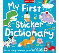 My First Sticker Dictionary: A Fun Way to Learn Your Words