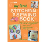 My First Stitching And Sewing Book