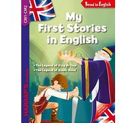 My First Stories In English - The Legend Og King Arthur - Cm1-Cm2