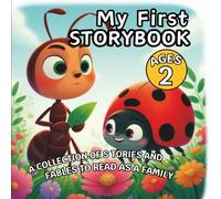 My First Storybook: for 2-Year-Old Children: Stories and Fables to Read as a Family; Early Childhood Reading in English