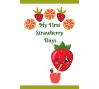 My First Strawberry Days: Funny and Discreet Period Tracker For Young Girls, Teens, Women | Period & Menstrual Cycle Log Book
