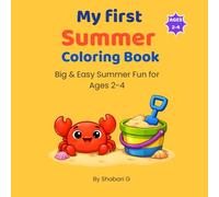 My First Summer Coloring Book: Big & Easy Summer Fun for Ages 2-4
