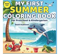 My First Summer Coloring Book: For Kids Ages 4-6 | Preschool & Kindergarten | Bold Outlines