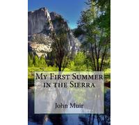 My First Summer in the Sierra