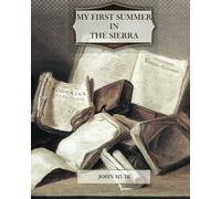 My First Summer in the Sierra