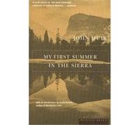 My First Summer in the Sierra John Muir (Auteur)