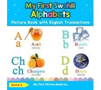 My First Swahili Alphabets Picture Book With English Translations