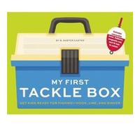 My First Tackle Box With Fishing Rod Lures Hooks Line and More by B. Master Caster B. Master Caster (Auteur)