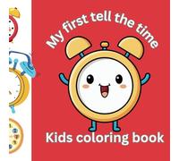 My first tell the time activity coloring book