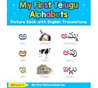 My First Telugu Alphabets Picture Book with English Translations: Bilingual Early Learning & Easy Teaching Telugu Books for Kids