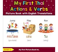 My First Thai Action & Verbs Picture Book with English Translations