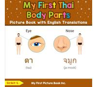 My First Thai Body Parts Picture Book with English Translations