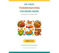 My First Thanksgiving Coloring Book: Big pictures for little hands