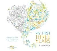 My First Three Years Coloring Book: Personalize the Album of the First Three Years of Your Baby Boy (Baby Album) - [Version Originale] Inconnu (Auteur)