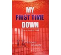 MY FIRST TIME DOWN: THE CHOSEN ONE