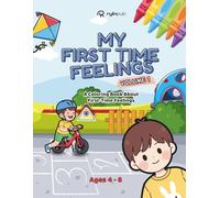 My First Time Feelings Book Volume 1: A Coloring Book About First-Time Feelings for Boys Ages 4-8 | 50 Pages, 8.5 x 11 Inches