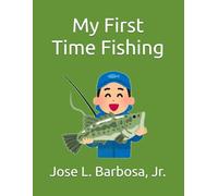 My First Time Fishing