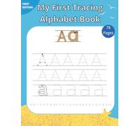 My First Tracing Alphabet Book: Easy A-Z Letter Tracing with Guided Lines for Toddlers and Preschool Kids Ages 2-5