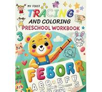 My First Tracing and Coloring Preschool Workbook:: Learn Letters, Numbers, and Fun! | Paperback A4 109 Page Kid-friendly design