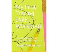My First Tracing Skills Workbook: Fun Lines to Trace and Color for Toddlers Ages 3-5