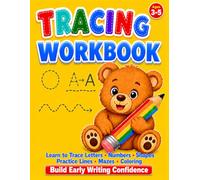 My First Tracing Workbook for Kids Ages 3-5: Letter Tracing, Numbers, Shapes, Lines, Mazes & Coloring Activities